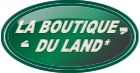 La Boutique Du Land